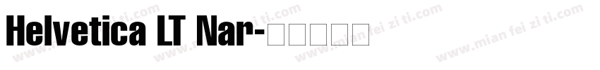 Helvetica LT Nar字体转换